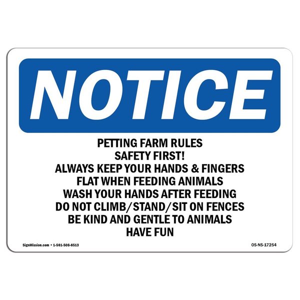 Signmission OSHA Sign, Petting Farm Rules Safety First Always, 18in X 12in Aluminum, 12" W, 18" L, Landscape OS-NS-A-1218-L-17254